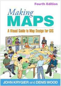 Making Maps, Fourth Edition : A Visual Guide to Map Design for GIS （4TH）