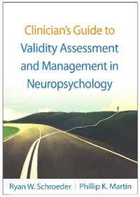 神経心理学臨床のための妥当性評価・管理ガイド<br>Clinician's Guide to Validity Assessment and Management in Neuropsychology