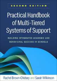 Practical Handbook of Multi-Tiered Systems of Support, Second Edition : Building Integrated Academic and Behavioral Success in Schools （2ND）