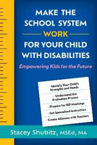障害のある子どものために学校制度を活かす<br>Make the School System Work for Your Child with Disabilities : Empowering Kids for the Future