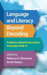 Language and Literacy Beyond Decoding : Evidence-Based Instruction in Grades PreK-6