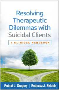 Resolving Therapeutic Dilemmas with Suicidal Clients : A Clinical Handbook