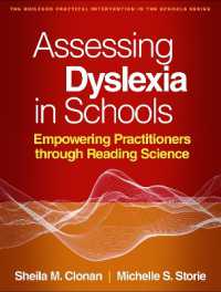Assessing Dyslexia in Schools : Empowering Practitioners through Reading Science (The Guilford Practical Intervention in the Schools Series)