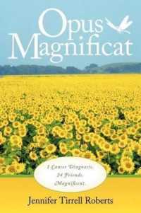 Opus Magnificat : 1 Cancer Diagnosis. 24 Friends. Magnificent.