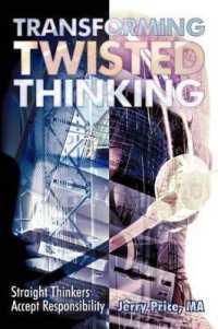 Transforming Twisted Thinking : Straight Thinkers Accept Responsibility