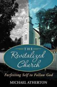 The Revitalized Church : Forfeiting Self to Follow God