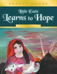 Little Essie Learns to Hope