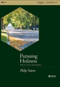 Pursuing Holiness Leader Kit : Applications from James （BOX PAP/DV）