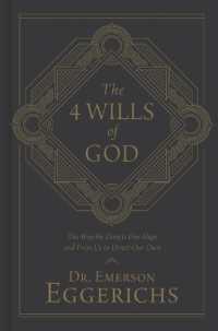 The 4 Wills of God : The Way He Directs Our Steps and Frees Us to Direct Our Own