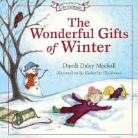 The Wonderful Gifts of Winter (Seasons) （Reprint）