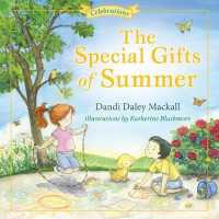 The Special Gifts of Summer (Seasons)