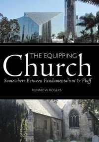 The Equipping Church : Somewhere between Fundamentalism and Fluff