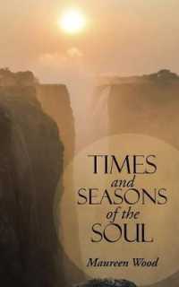 Times and Seasons of the Soul