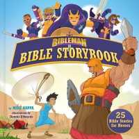 Bibleman Bible Storybook : 25 Bible Stories for Heroes (Bibleman)