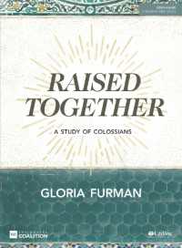 Raised Together Bible Study Book -- Paperback / softback