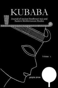 Kubaba 1 (2010) : Journal of Ancient Southwest Asia and Eastern Mediterranean Studies (Kubaba)
