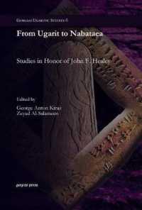 From Ugarit to Nabataea : Studies in Honor of John F. Healey