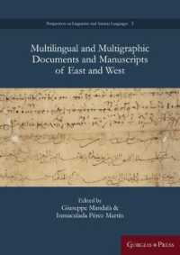 Multilingual and Multigraphic Documents and Manuscripts of East and West (Perspectives on Linguistics and Ancient Languages)