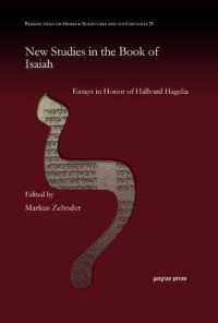 New Studies in the Book of Isaiah : Essays in Honor of Hallvard Hagelia (Perspectives on Hebrew Scriptures and its Contexts)