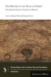 The History of the 'Slave of Christ' : From Jewish Child to Christian Martyr