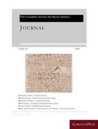 Journal of the Canadian Society for Syriac Studies 18 (Journal of the Canadian Society for Syriac Studies)