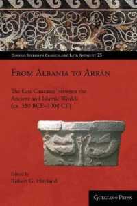 From Caucasian Albania to Arran (300 BC - AD 1300) : People, Country and History
