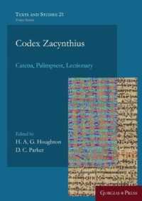 Codex Zacynthius: Catena, Palimpsest, Lectionary (Texts and Studies (Third Series))