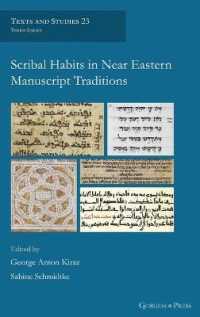Scribal Habits in Near Eastern Manuscript Traditions (Texts and Studies)