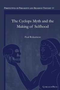 The Cyclops Myth and the Making of Selfhood (Perspectives on Philosophy and Religious Thought)