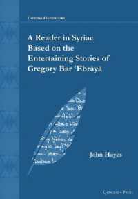 A Reader in Syriac Based on the Entertaining Stories of Gregory Bar ʿEbrāyā (Gorgias Handbooks)