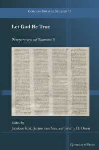 Let God Be True : Perspectives on Romans 3