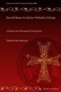 Sacred Space in Syriac Orthodox Liturgy : A Ritual and Theological Perspective