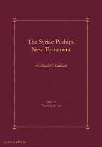 The Syriac Peshiṭta New Testament : A Reader's Edition (Gorgias Handbooks)