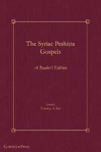 The Syriac Peshiṭta Gospels : A Reader's Edition