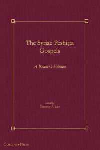 The Syriac Peshiṭta Gospels : A Reader's Edition (Gorgias Handbooks)