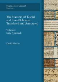 The Masorah of Daniel and Ezra-Nehemiah Translated and Annotated. Volume 2: Ezra-Nehemiah : Ezra-Nehemiah