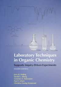 有機化学実験手法（第４版）<br>Laboratory Techniques in Organic Chemistry : Supporting Inquiry-driven Experiments （4TH）