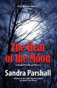 The Heat of the Moon (Rachel Goddard Mysteries)