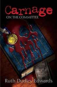Carnage on the Committee (Robert Amiss/baronness Jack Troutback Mysteries) （Reprint）