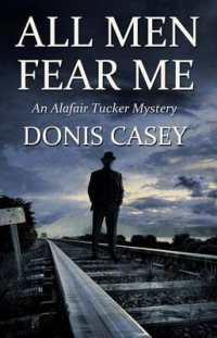 All Men Fear Me (Alafair Tucker Mysteries)