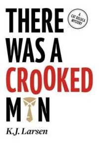 There Was a Crooked Man (Cat Deluca Mysteries)