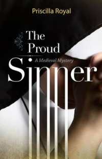 The Proud Sinner (Medieval Mysteries) （Large Print）