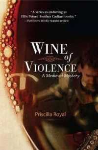 Wine of Violence (Medieval Mysteries)