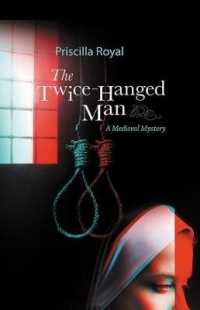 The Twice-Hanged Man (Medieval Mysteries) （Large Print）