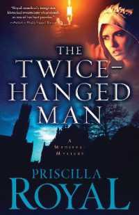 The Twice-Hanged Man (Medieval Mysteries)