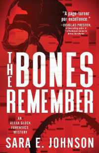 The Bones Remember (Alexa Glock Forensics Mysteries)