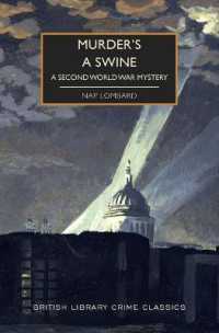 Murder's a Swine : A Second World War Mystery (British Library Crime Classics)
