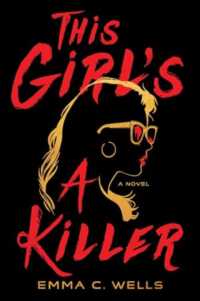This Girl's a Killer : A Novel