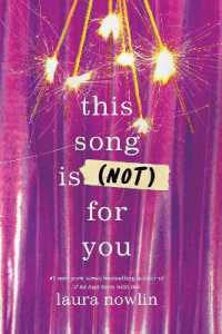 This Song Is (Not) for You : The Coming of Age Friends to Lovers Sensation from the Author of If He Had Been with Me
