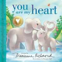 You Are My Heart （Board Book）